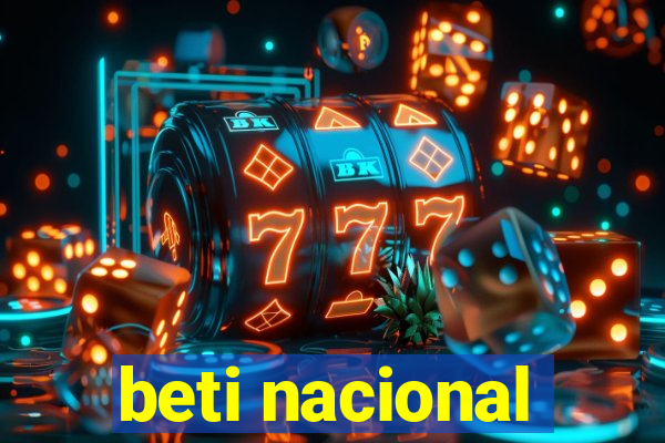 beti nacional